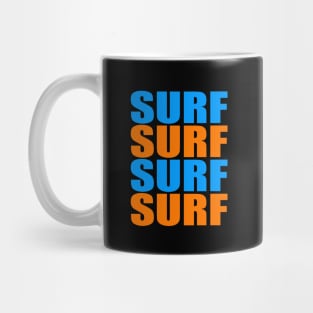 Surf surf surf surf Mug